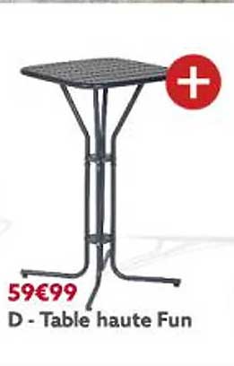Table Haute Fun