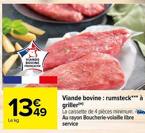 Viande Bovine : Rumsteck***à Griller