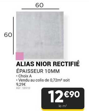 alias noir rectifié