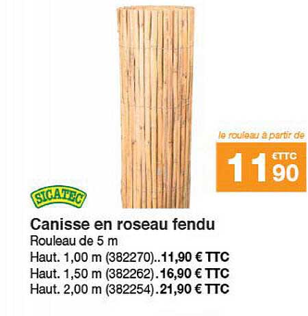 canisse en roseau fendu sicatec