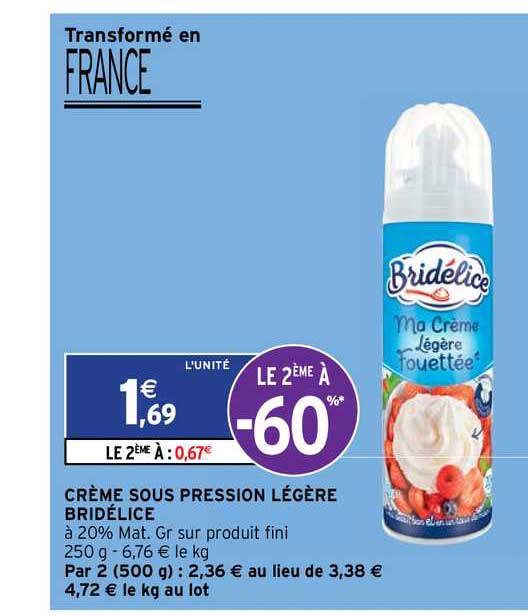crème sous pression légère bridélice