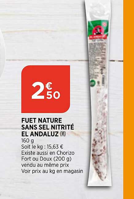 fuet nature sans sel nitrité el andaluz