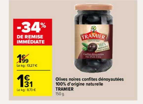 olives noires confites dénoyautées 100% d'origine naturelle tramier