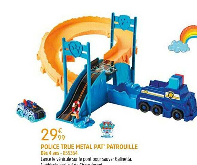 Police True Metal Pat' Patrouille