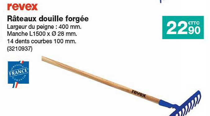 râteaux douille forgée revex