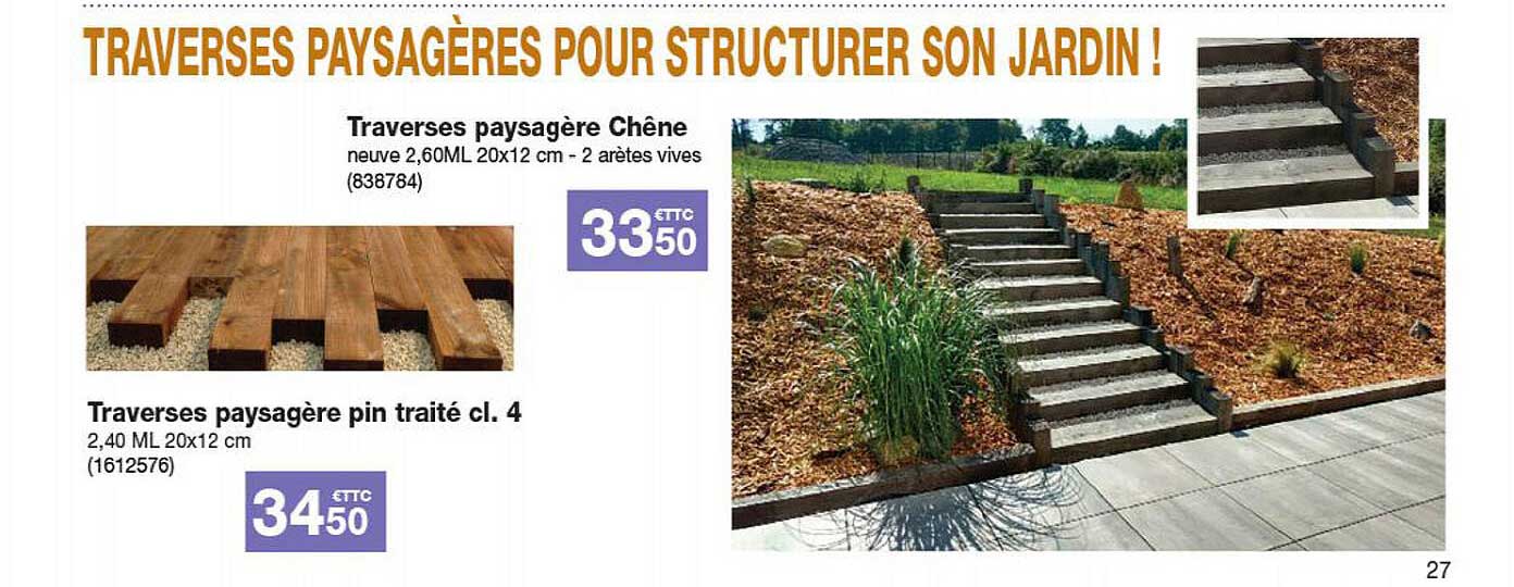 traverses paysagère chêne, traverses paysagère pin traité cl. 4