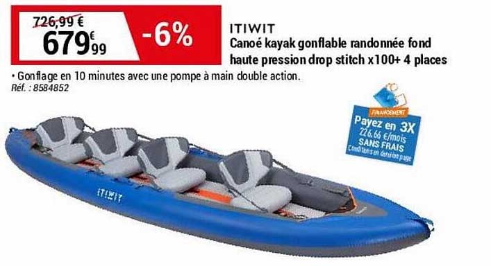 canoé kayak gonflable randonnée fond haute pression drop stitch x100+ 4 places itiwit