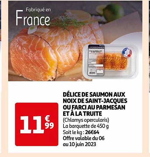 délice de saumon aux noix de saint-jacques ou farci au parmesan et à la truite