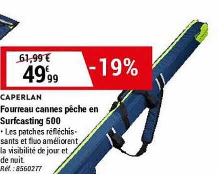 fourreau cannes pêche en surfcasting 500 caperlan