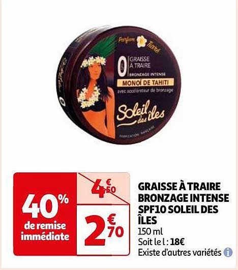 graisse à traire bronzage intense spf10 soleil des îles