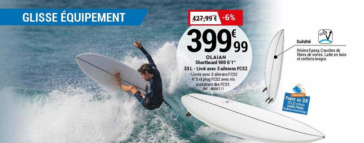 shortboard 900 6' 1" 33l - livré avec 3 ailerons fcs2 olaian
