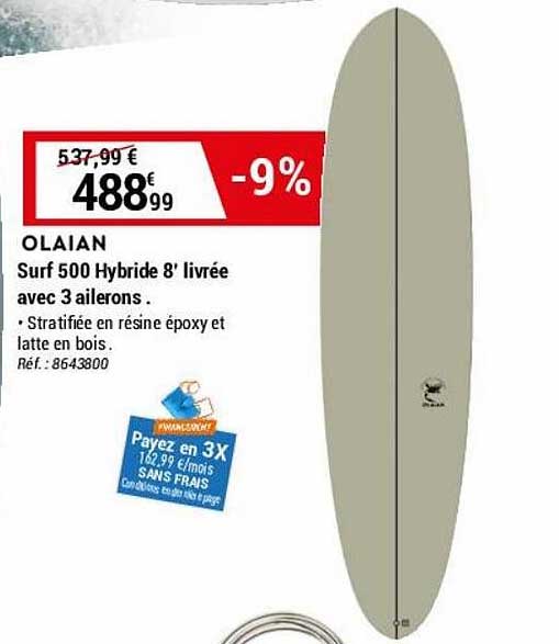 surf 500 hybride 8" livré avec 3 ailerons olaian