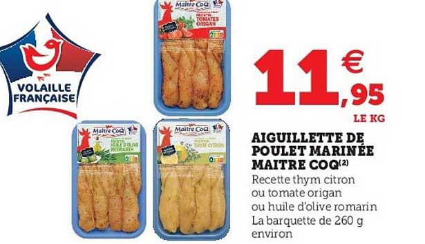 aiguillette de poulet marinée maître coq