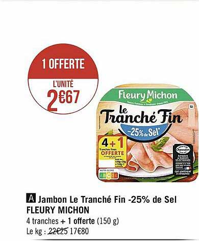 jambon le tranché fin -25% de sel fleury michon