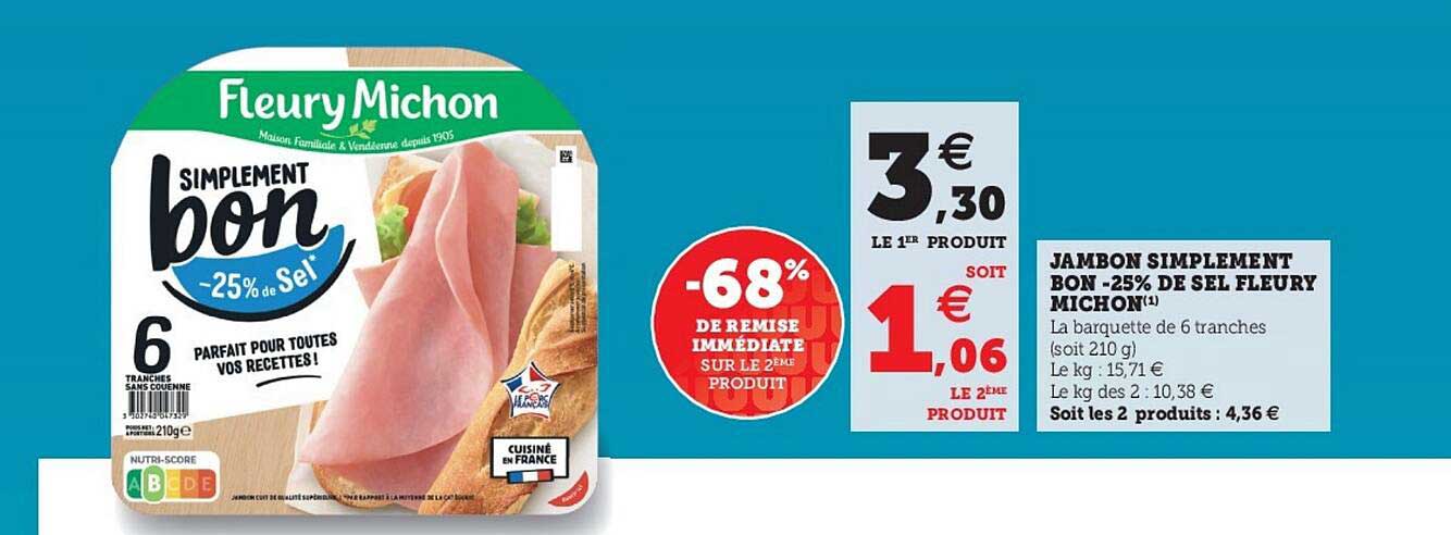jambon simplement bon -25% de sel fleury michon