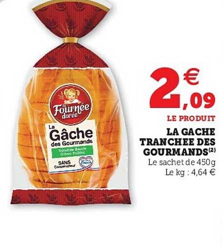 la gâche tranchée des gourmands la fournée dorée