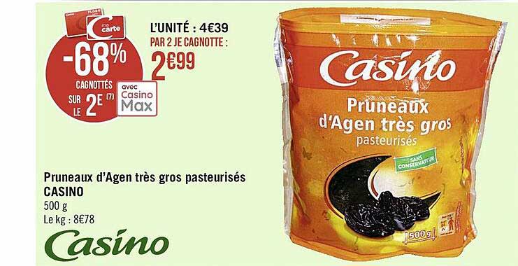 pruneaux d'agen très gros pasteurisés casino
