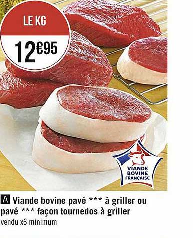 viande bovine pavé à griller ou pavé façon tournedos à griller