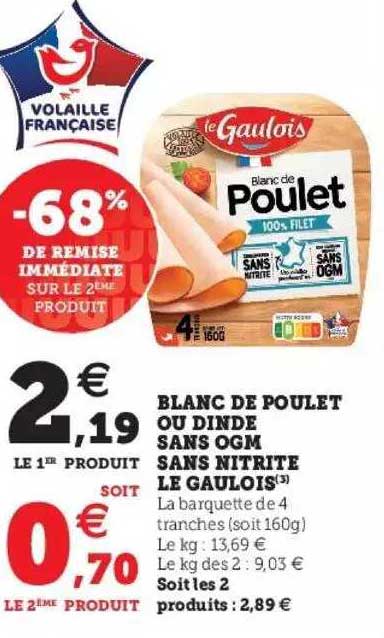 blanc de poulet ou dinde sans ogm sans nitrite le gaulois