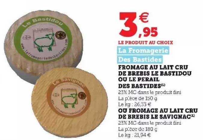 Fromage Au Lait Cru De Brebis Le Bastidou Ou Le Perail Des Bastides Ou Fromage Au Lait Cru De Brebis Le Savignac La Fromagerie Des Bastides
