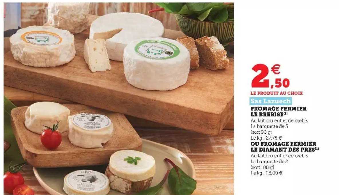 Fromage Fermier Le Brebise Ou Fromage Fermier Le Diamant Des Prés Sas Lazuech