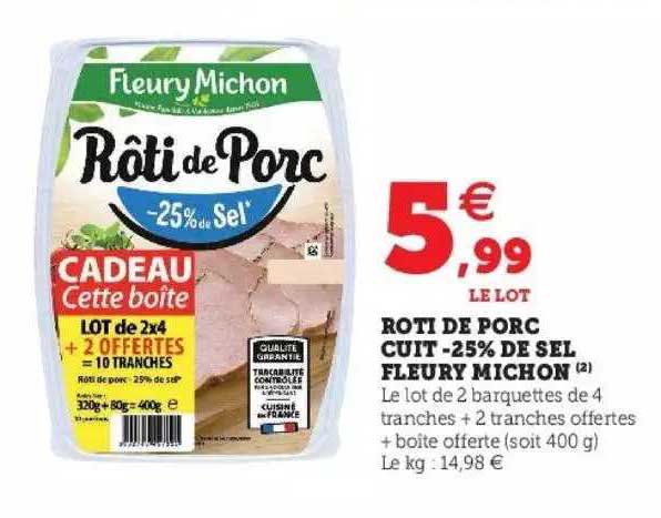 rôti de porc cuit -25% de sel fleury michon