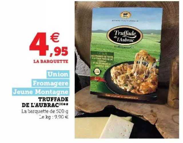 truffade de l'aubrac union fromagerie jeune montagne