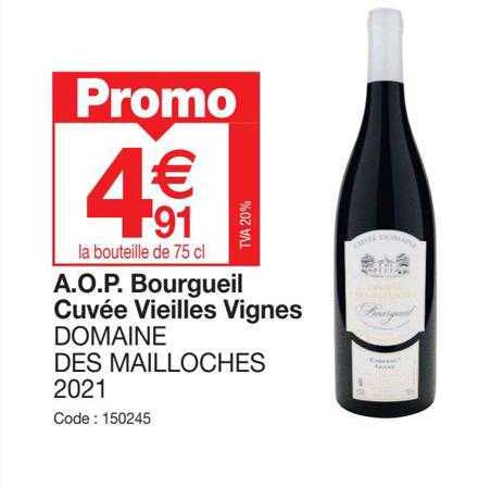 a.o.p. bourgueil cuvée vieilles vignes domaine des mailloches 2021