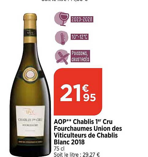 aop chablis 1er cru fourchaumes union des viticulteurs de chablis blanc 2018