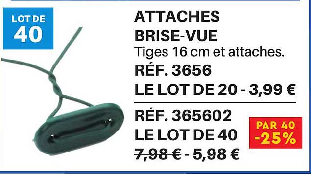 attaches brise-vue