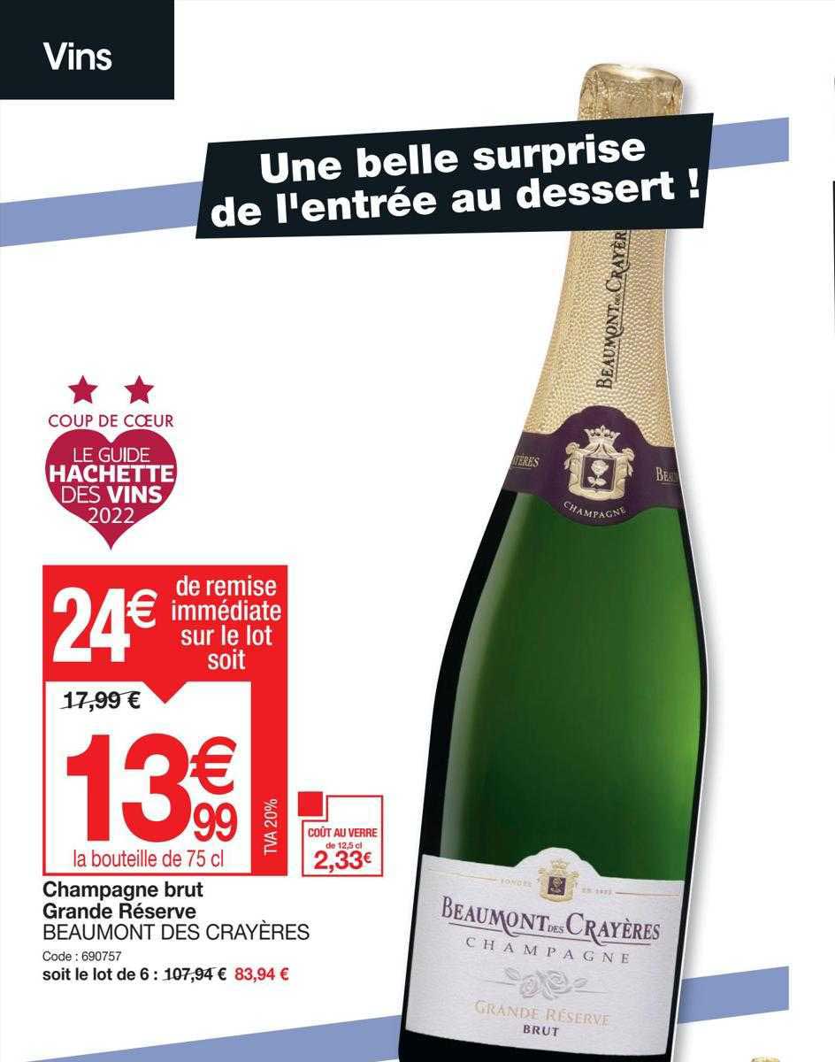 champagne brut grande réserve beaumont des crayères