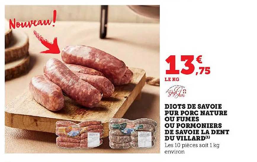 diots de savoie pur porc nature ou fumés ou pormoniers de savoie la dent du villard