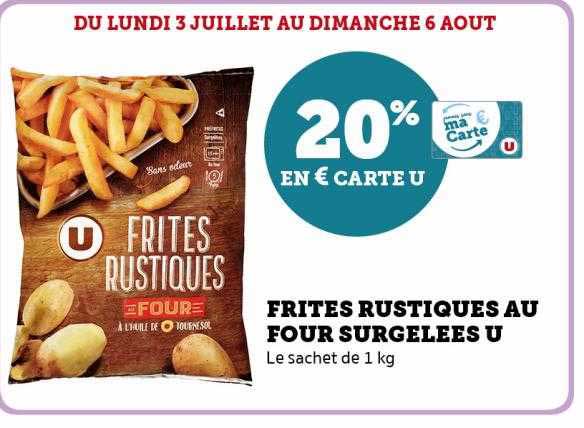 Frites Rustiques Au Four Surgelées U
