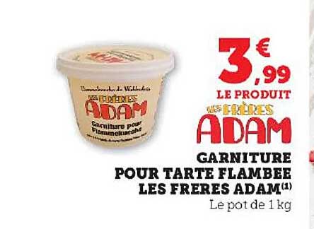 garniture pour tarte flambée les frères adam