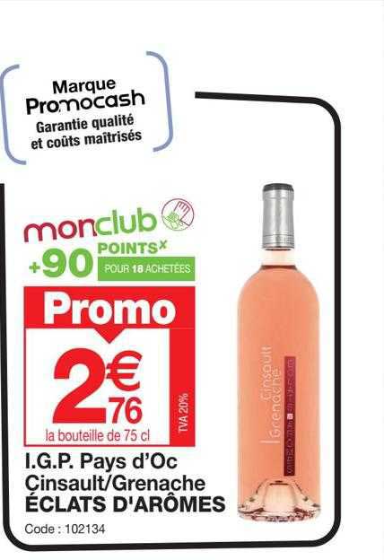 i.g.p. pays d'oc cinsault/grenache éclats d'arômes