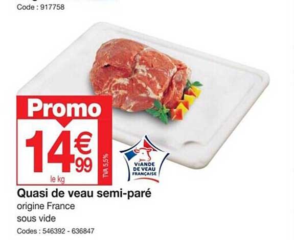 quasi de veau semi-paré