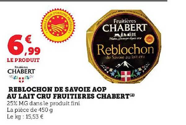 reblochon de savoie aop au lait cru fruitières chabert