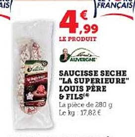 saucisse sèche "la supérieure" louis père & fils