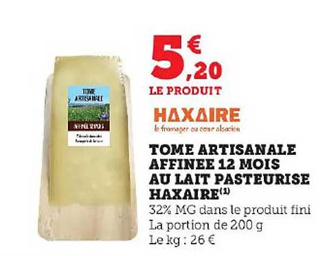 Tome Artisanale Affinée 12 Mois Au Lait Pasteurisé Haxaire