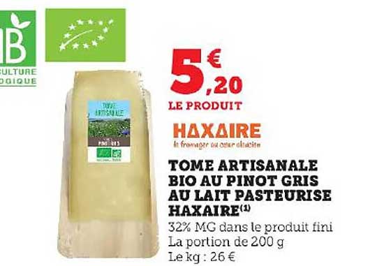 tome artisanale bio au pinot gris au lait pasteurisé haxaire