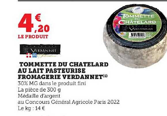 tommette du chatelard au lait pasteurisé fromagerie verdannet