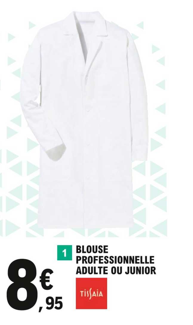 Blouse Professionnelle Adulte Ou Junior Tissaia