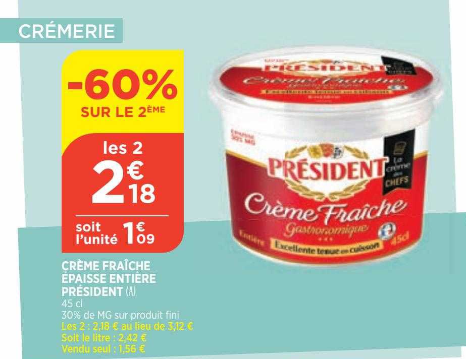 Crème Fraîche épaisse Entière Président