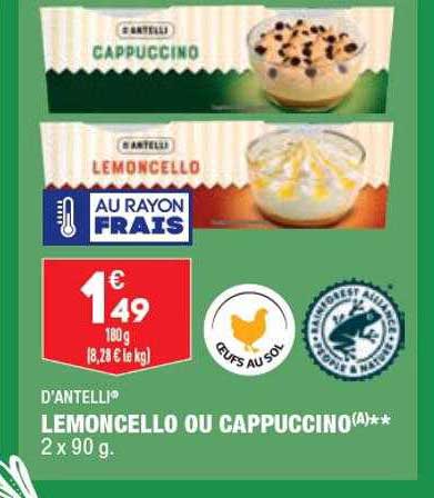 d'antelli lemoncello ou cappuccino