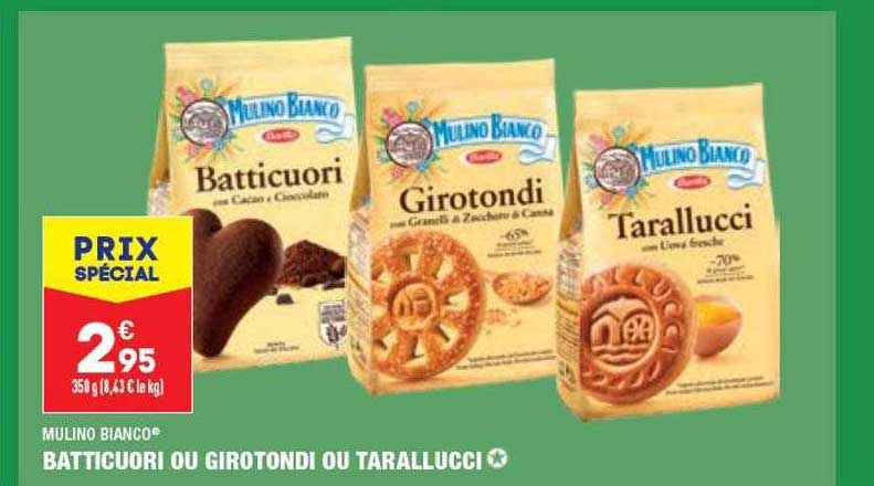 mulino bianco batticuori ou girotondi ou tarallucci
