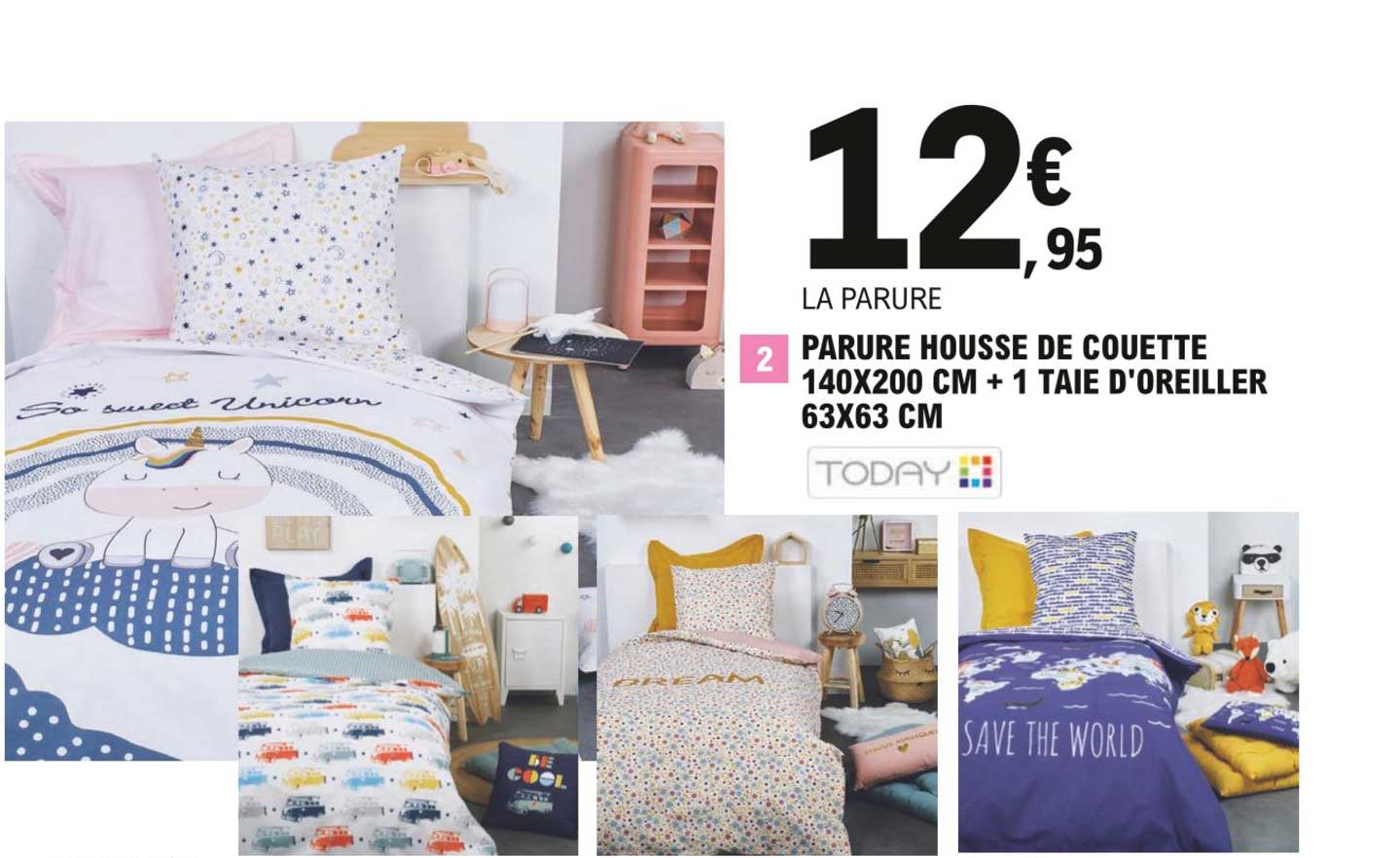 parure housse de couette 140 x 200 cm + 1 taie d'oreiller 63 x 63 cm today