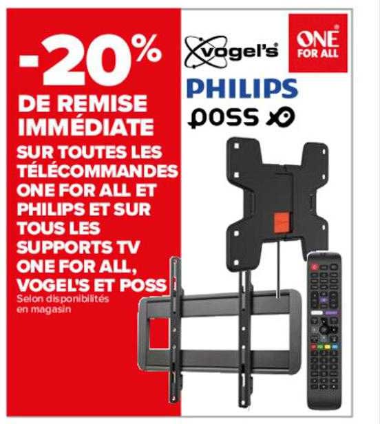 télécommandes one for all et philips et sur les supports tv one for all, vogel's et poss