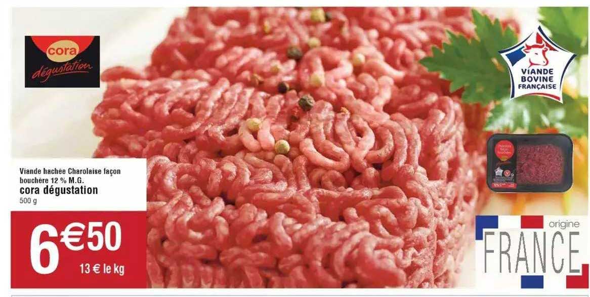 viande hachée charolaise façon bouchère 12% m.g. cora dégustation