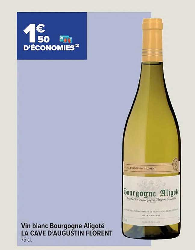 Vin Blanc Bourgogne Aligoté La Cave D'augustin Florent