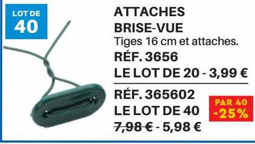 attaches brise-vue